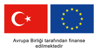 Türkiye ve Avrupa Birliği bayrakları: Avrupa Birliği tarafından finanse edilmektedir